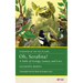 Oh, Serafina!: A Fable of Ecology, Lunacy, and Love