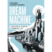 Dream Machine: A Portrait of Artificial Intelligence