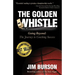 The Golden Whistle: Going Beyond: The Journey to Coaching Success