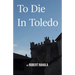 To Die in Toledo