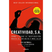 Creatividad, S.A.: Cómo Llevar La Inspiración Hasta El Infinito Y Más Allá (Ed. Ampliada) / Creativity, Inc. (the Expanded Edition)