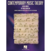 Contemporary Music Theory - Level Three: A Complete Harmony and Theory Method for the Pop and Jazz Musician