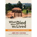 What died when we Lived