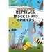 Fact-O-Pedia Reptiles, Insects and Spiders