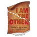 I Am The Other