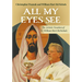 All My Eyes See: The Artistic Vocation of Fr. William Hart McNichols