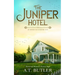 The Juniper Hotel: Historical Women's Fiction Saga