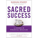Sacred Success: A Course in Financial Miracles
