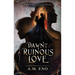 Dawn of a Ruinous Love: A Thaumorian Legends Novella