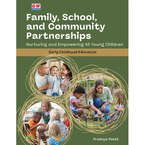 Family, School, and Community Partnerships: Nurturing and Empowering All Young Children