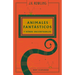 Animales Fantásticos Y Dónde Encontrarlos (Un Libro de la Biblioteca de Hogwarts) / Fantastic Beasts and Where to Find T Hem: The Original Screenplay