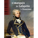 El Marqués de Lafayette Y Los Franceses