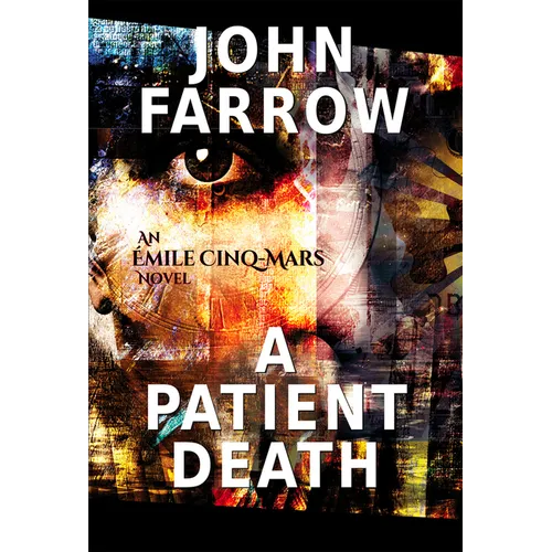 A Patient Death: An Émile Cinq-Mars Novel
