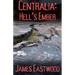 Centralia: Hell's Ember