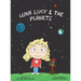 Luna Lucy and the Planets