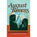August Recess