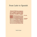 From Latin to Spanish: Historical Phonology and Morphology