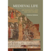 Medieval Life: Archaeology and the Life Course