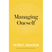 Managing Oneself: The Key to Success