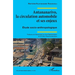 Antananarivo, la circulation automobile et ses enjeux: Étude socio-anthropologique