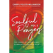 Soulful Prayers, Volume 2: The Power of Intentional Communication with God