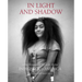 In Light and Shadow: A Photographic History from Indigenous America