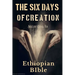 The Six Days of Creation According to Ethiopian Bible