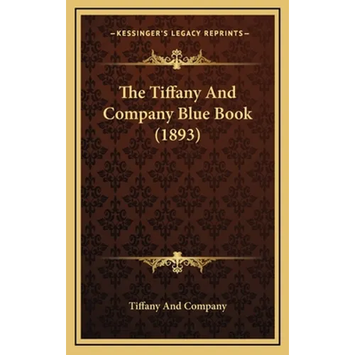 The Tiffany And Company Blue Book (1893)