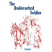 The Undisturbed Soldier: A Chancel Play for Holy Week