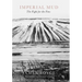 Imperial Mud: The Fight for the Fens