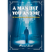 A Man Like You And Me: A Supernatural Adventure Story