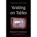 Waiting on Tables: A Commentary on Acts 6 and 7