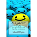 All About You: The Journey From Ego To Awareness