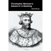 Christopher Marlowe's Edward II: A Retelling