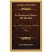 An Illustrated History Of The Hat: From The Earliest Ages To The Present Time (1848)