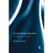 Climate Change Education: Knowing, Doing and Being