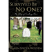 Survived By No One? My Story of Finding Hers