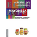 Mayonesa 3ra Version: Estrategia, cognición y poder competitivo