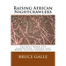 Raising African Nightcrawlers: The Best Worm For Composting, Fishing and Worm Casting Production