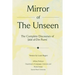 Mirror Of The Unseen: The Complete Discourses of Jalal al-Din Rumi
