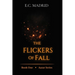 The Flickers of Fall