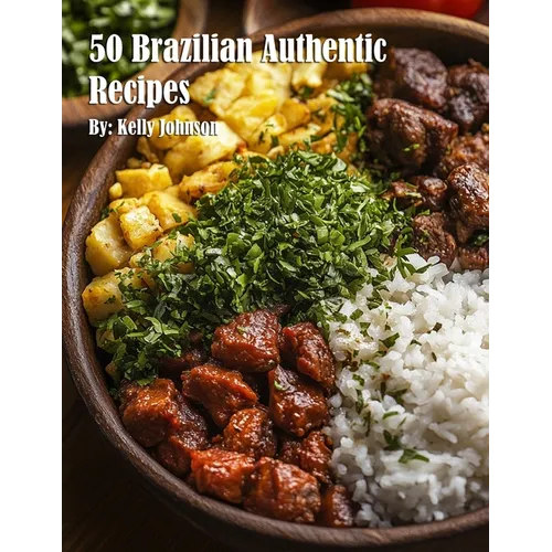 50 Brazilian Authentic Recipes