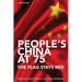 People's China at 75 - The Flag Stays Red
