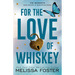 For the Love of Whiskey: Cowboy Whiskey (Special Edition)