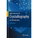 Crystallography: An Introduction