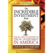 The Incredible Investment Book: The #1 Way to Invest in the #1 Investment in America