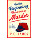 In the Beginning, There Was a Murder: A Cozy Historical Mystery That Will Keep You Guessing to the Last Page