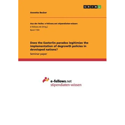 Does the Easterlin paradox legitimize the implementation of degrowth policies in developed nations?