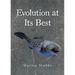 Evolution at Its Best