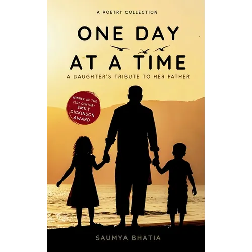 One day at a time - A daughter's tribute to her father